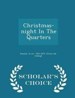 Christmas-night In The Quarters - Scholar's Choice Edition