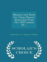 Maxims and Hints for Chess Players