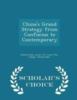 China's Grand Strategy from Confucius to Contemporary - Scholar's Choice Edition