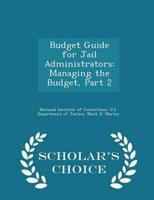 Budget Guide for Jail Administrators