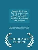 Budget Guide for Jail Administrators, Part 3