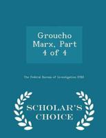 Groucho Marx, Part 4 of 4 - Scholar's Choice Edition