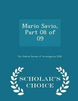 Mario Savio, Part 08 of 09 - Scholar's Choice Edition