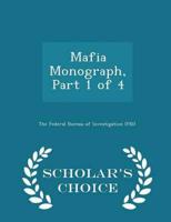 Mafia Monograph, Part 1 of 4 - Scholar's Choice Edition