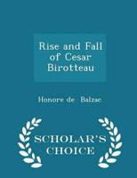 Rise and Fall of Cesar Birotteau - Scholar's Choice Edition