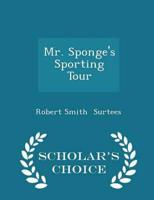 Mr. Sponge's Sporting Tour - Scholar's Choice Edition