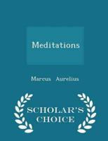 Meditations - Scholar's Choice Edition