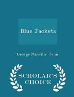 Blue Jackets - Scholar's Choice Edition
