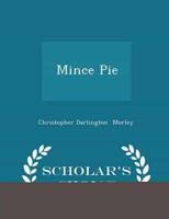 Mince Pie - Scholar's Choice Edition