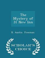The Mystery of 31 New Inn - Scholar's Choice Edition