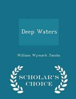 Deep Waters - Scholar's Choice Edition