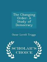 The Changing Order