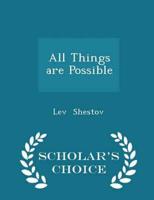 All Things Are Possible - Scholar's Choice Edition