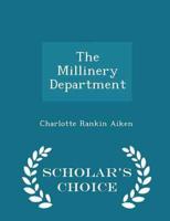 The Millinery Department - Scholar's Choice Edition