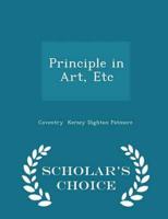 Principle in Art, Etc - Scholar's Choice Edition