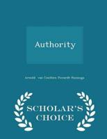 Authority - Scholar's Choice Edition