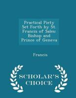 Practical Piety Set Forth by St. Francis of Sales