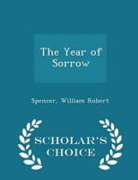 The Year of Sorrow - Scholar's Choice Edition