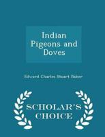 Indian Pigeons and Doves - Scholar's Choice Edition