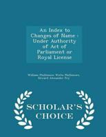 An Index to Changes of Name