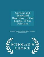 Critical and Exegetical Handbook to the Epistle to the Galatians - Scholar's Choice Edition