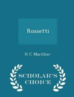 Rossetti - Scholar's Choice Edition