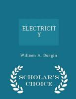 Electricity - Scholar's Choice Edition