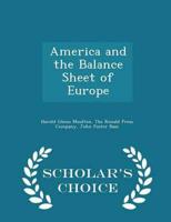 America and the Balance Sheet of Europe - Scholar's Choice Edition
