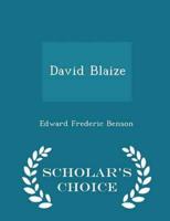 David Blaize - Scholar's Choice Edition