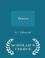 Desire - Scholar's Choice Edition