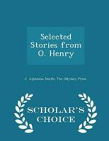 Selected Stories from O. Henry - Scholar's Choice Edition