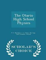 The Otario High School Physics - Scholar's Choice Edition