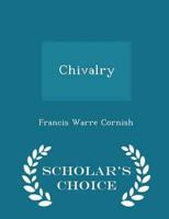 Chivalry - Scholar's Choice Edition