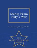 Scenes From Italy's War - War College Series
