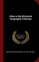 Atlas to the Historical Geography of Europe