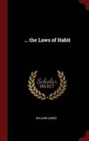 ... The Laws of Habit