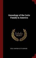 Genealogy of the Cutts Family in America