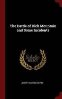 The Battle of Rich Mountain and Some Incidents