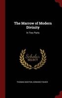 The Marrow of Modern Divinity