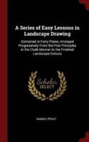 A Series of Easy Lessons in Landscape Drawing