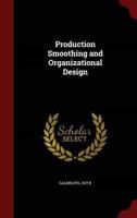 Production Smoothing and Organizational Design