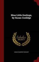Nine Little Goslings, by Susan Coolidge