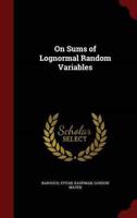 On Sums of Lognormal Random Variables
