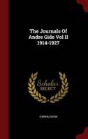 The Journals Of Andre Gide Vol II 1914-1927