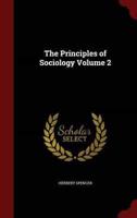 The Principles of Sociology Volume 2