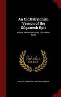 An Old Babylonian Version of the Gilgamesh Epic