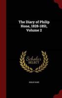 The Diary of Philip Hone, 1828-1851, Volume 2