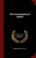 The Accumulation of Capital
