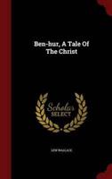 Ben-Hur, A Tale Of The Christ