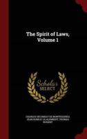 The Spirit of Laws, Volume 1